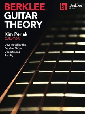 Berklee Guitar Theory by Perlak, Kim