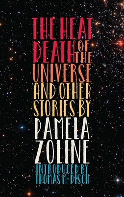 The Heat Death of the Universe and Other Stories Paperback Not Avail