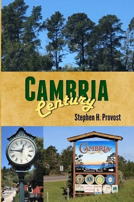 Cambria Century by Provost, Stephen H.