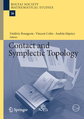 Contact and Symplectic Topology by Bourgeois, Frederic