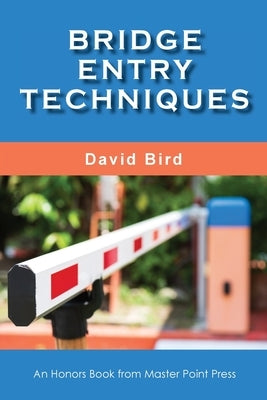 Bridge Entry Techniques Paperback Master Point Press