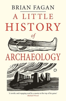 Cover of "A Little History of Archaeology" book published by Yale University Press, featuring archaeological illustrations.
