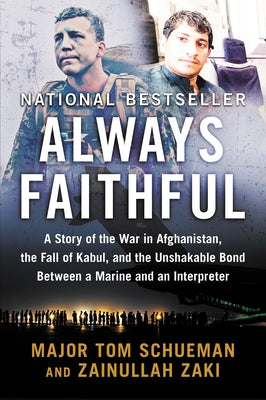 Paperback copy of "Always Faithful" by William Morrow & Company, featuring a cover with a soldier and interpreter in Afghanistan.