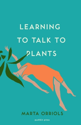 Learning to Talk to Plants Paperback Pushkin Press