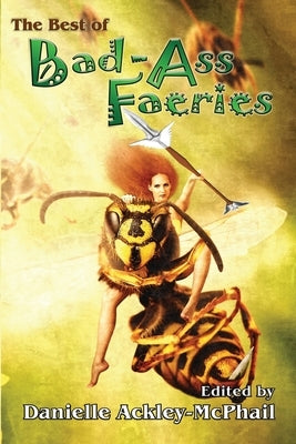 The Best of Bad-Ass Faeries by Nye, Jody Lynn