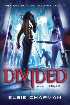 Divided (Dualed Sequel) by Chapman, Elsie