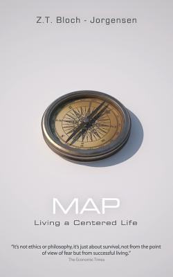 Map: Living a Centered Life by Bloch-Jorgensen, Zephyr T.