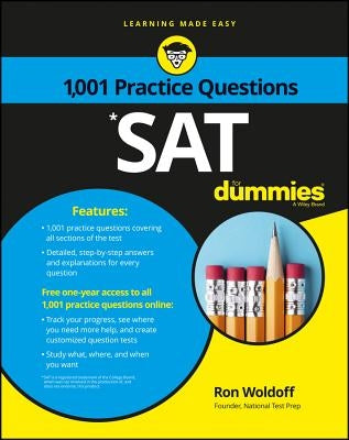 SAT: 1,001 Practice Questions for Dummies by Woldoff, Ron