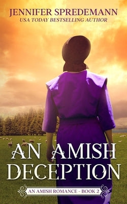 An Amish Deception (King Family Saga - 2): An Amish Romance Paperback Blessed Publishing