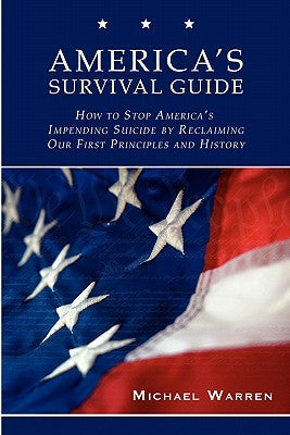America's Survival Guide by Warren, Michael