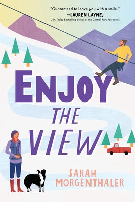 Enjoy the View by Morgenthaler, Sarah