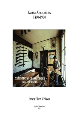 Kansas Gunsmiths Paperback Createspace Independent Publishing Platform