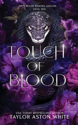 Touch of Blood Special Edition: A Dark Paranormal Romance Paperback Taylor Aston White
