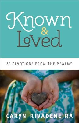 Known and Loved Paperback Fleming H. Revell Company