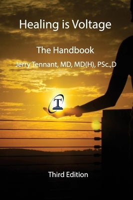 Paperback of "Healing is Voltage: The Handbook" by Createspace Independent Publishing Platform, showing the cover with colorful design.