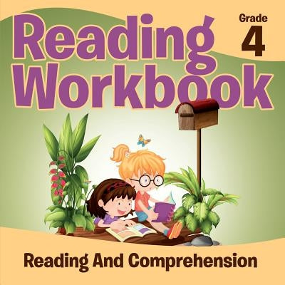 Grade 4 Reading Workbook: Reading And Comprehension (Reading Books) Paperback Baby Professor
