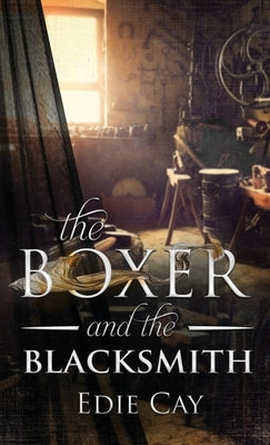 The Boxer and the Blacksmith Paperback Scarabskin Books