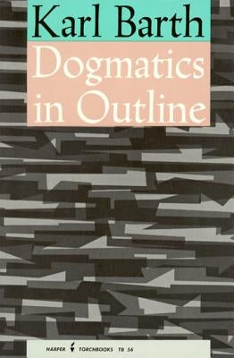 Paperback copy of Dogmatics in Outline by Harper Perennial, showing the front cover with title and publisher branding.