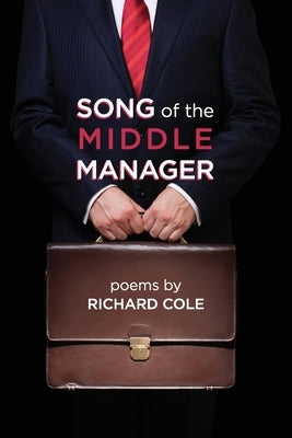 Song of the Middle Manager: Poems Grayson Books