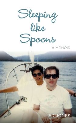 Sleeping like Spoons Paperback Edward L Jones