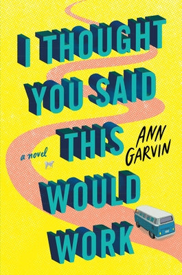Paperback of "I Thought You Said This Would Work" by Lake Union Publishing, featuring the book cover with title and author.