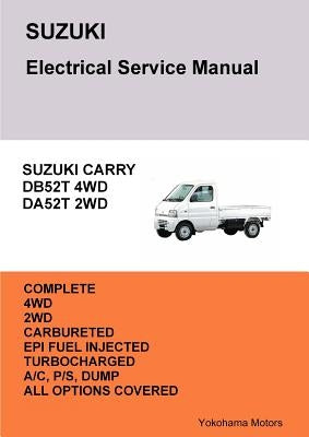 SUZUKI CARRY TRUCK Electrical Service Manual DB52T DA52T by Danko, James