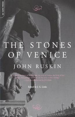 The Stones of Venice Paperback Da Capo Press