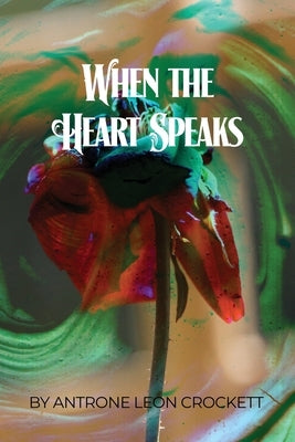 When the Heart Speaks Paperback Rosedog Books