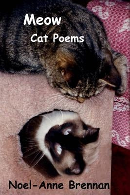 Meow Cat Poems by Brennan, Noel-Anne