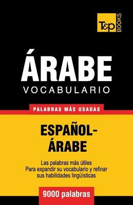 Vocabulario Español-Árabe - 9000 palabras más usadas by Taranov, Andrey