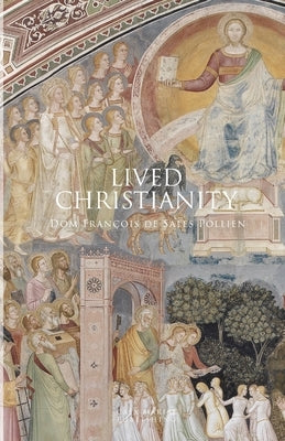 Lived Christianity Paperback Voice of the Family