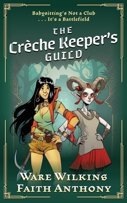 The Crèche Keeper's Guild Paperback Vintage Pixie Press