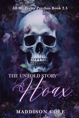 Hoax: The Untold Story: Dark Why Choose Paranormal Romance Paperback Dirty Talk Publishing Ltd