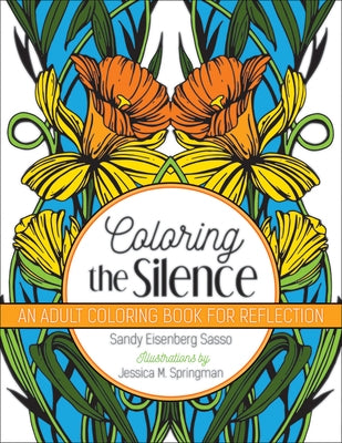 Coloring the Silence: An Adult Coloring Book for Reflection Paperback Westminster John Knox Press