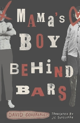 Mama's Boy Behind Bars Paperback Book*hug Press