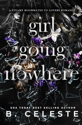 Girl Going Nowhere Paperback Independently Published