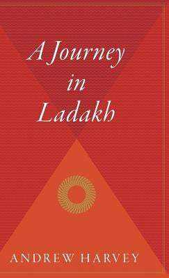 A Journey in Ladakh by Harvey