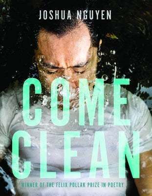 Come Clean Paperback University of Wisconsin Press