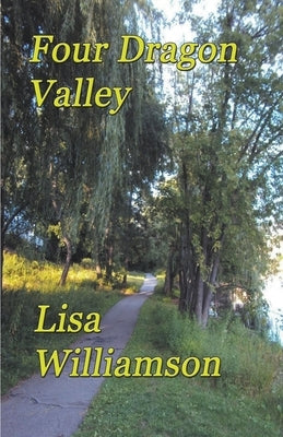 Four Dragon Valley Paperback Lisa Williamson