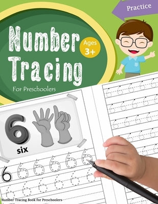 Number Tracing Book for Preschoolers: Number tracing books for kids ages 3-5, Number tracing workbook, Number Writing Practice Book, Number Tracing Bo Createspace Independent Publishing Platform
