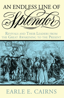 An Endless Line of Splendor Paperback Wipf & Stock Publishers