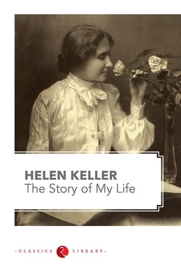 The Story of my Life by Hellen Keller Paperback Rupa Publications India Pvt Ltd