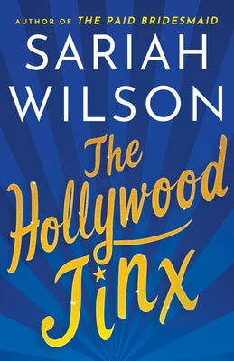 The Hollywood Jinx by Wilson, Sariah