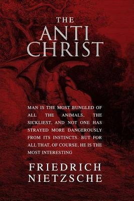 The Antichrist Paperback Createspace Independent Publishing Platform