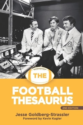 The Football Thesaurus 2e by Kugler, Kevin