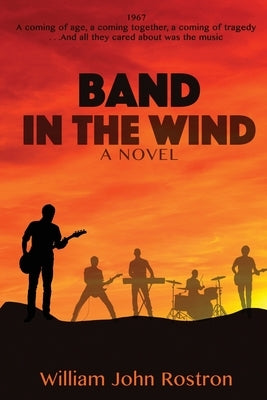 Band in the Wind Paperback William John Rostron