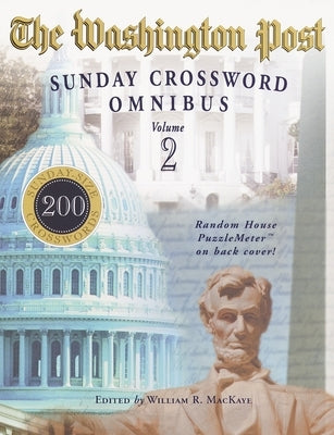 The Washington Post Sunday Crossword Omnibus, Volume 2 by Mackaye, William R.