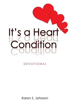 It's a Heart Condition: Devotional Covenant Books