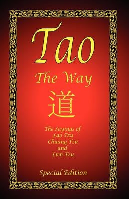 Tao - The Way - Special Edition by Lao Tzu