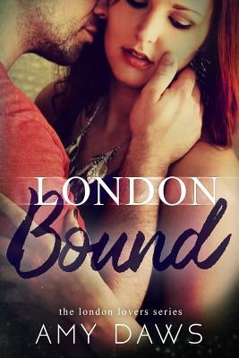 London Bound Paperback Amy Daws, LLC